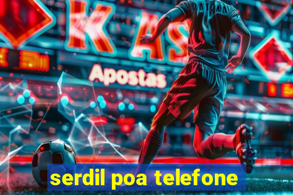 serdil poa telefone