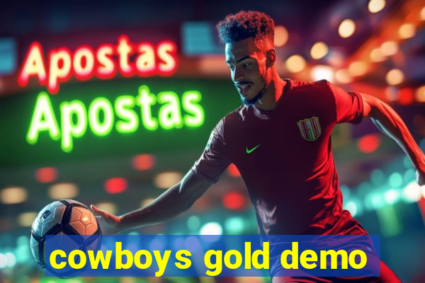 cowboys gold demo