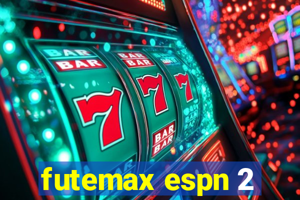 futemax espn 2