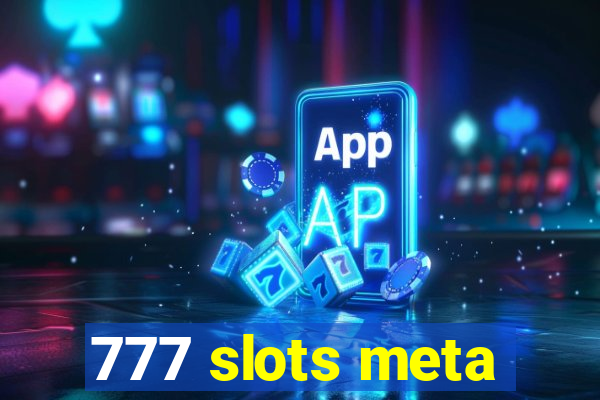 777 slots meta