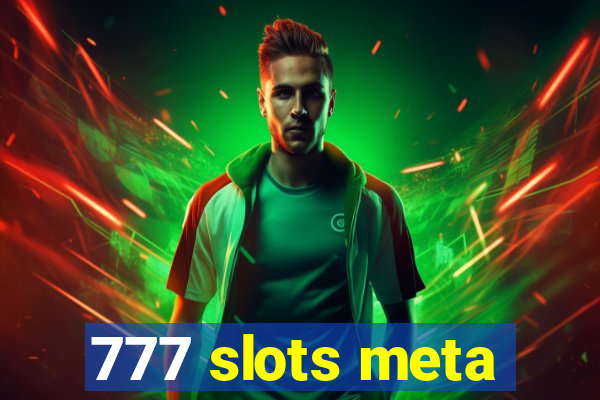 777 slots meta