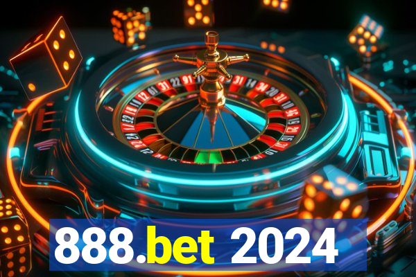 888.bet 2024