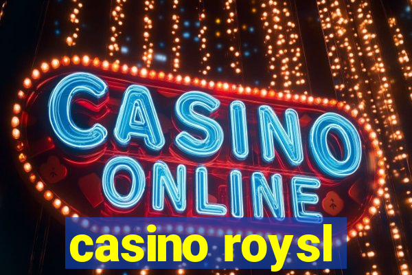 casino roysl