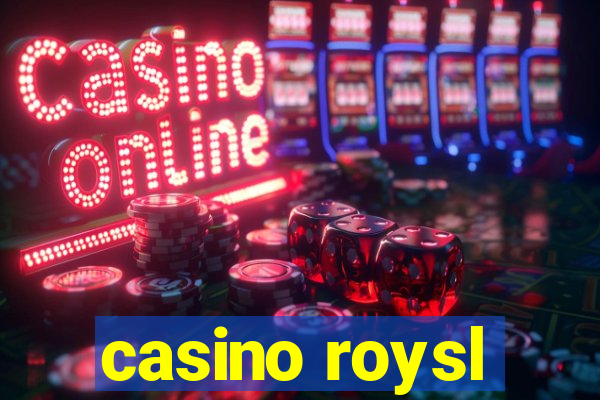 casino roysl