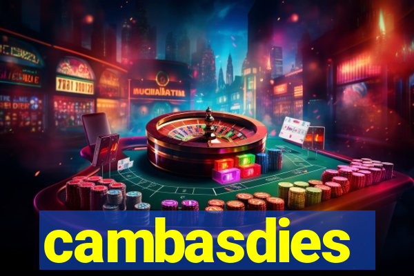 cambasdies