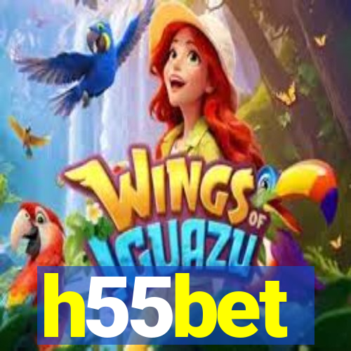 h55bet