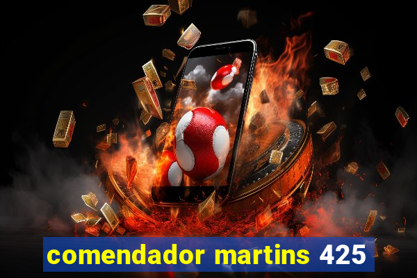 comendador martins 425