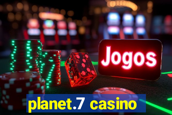 planet.7 casino