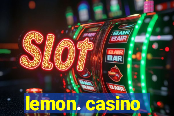 lemon. casino