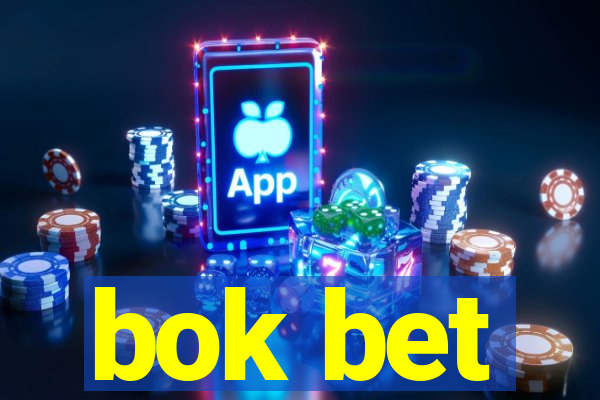 bok bet