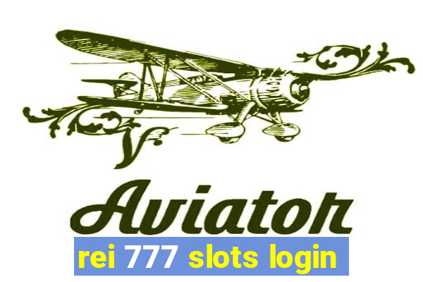 rei 777 slots login