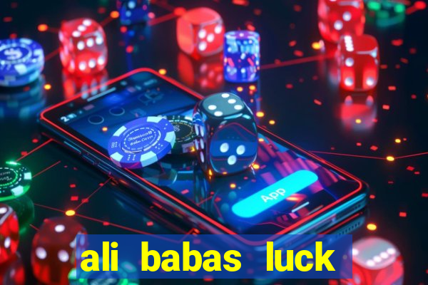 ali babas luck megaways slot