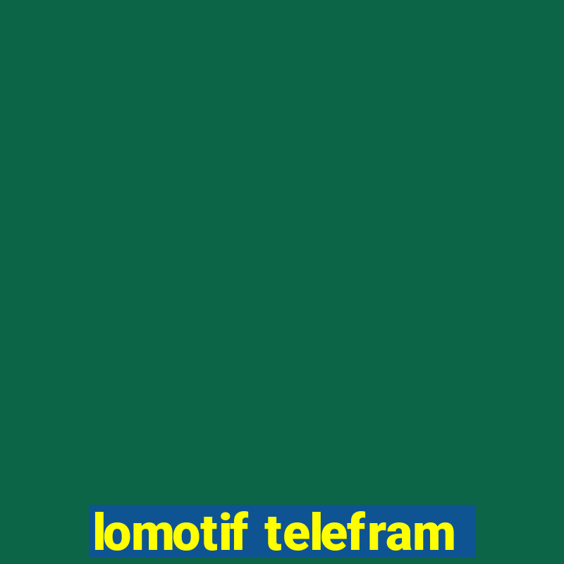 lomotif telefram