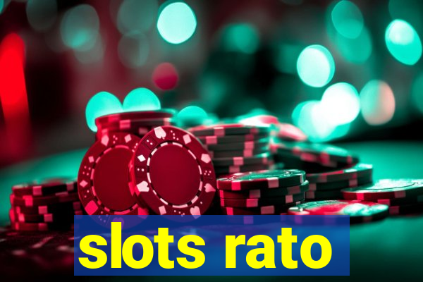 slots rato