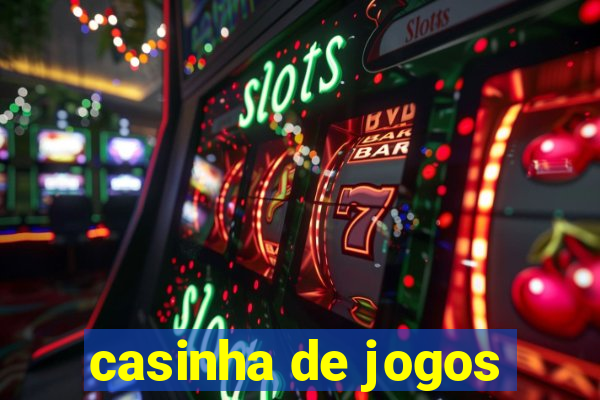 casinha de jogos