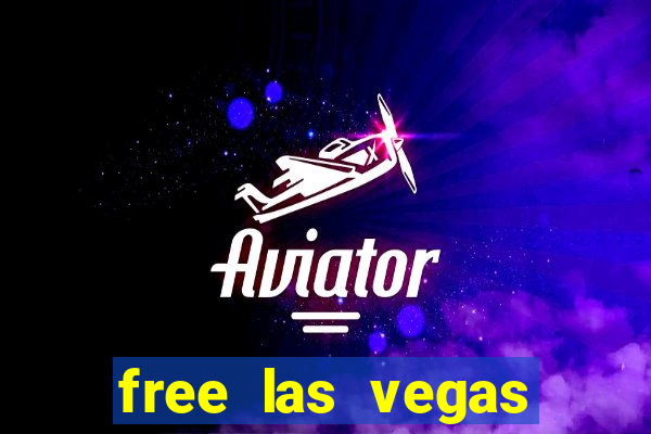 free las vegas slot games online