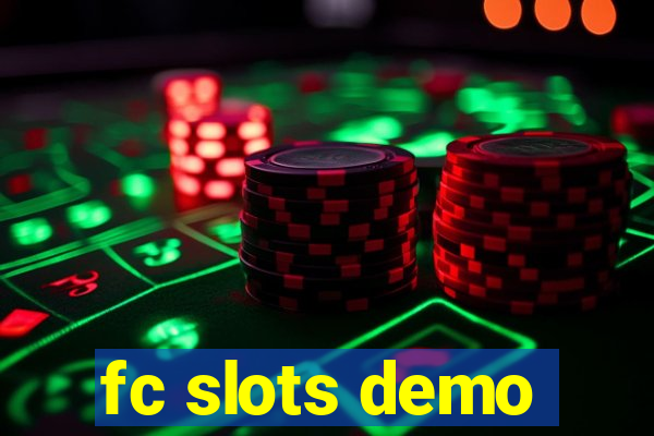 fc slots demo