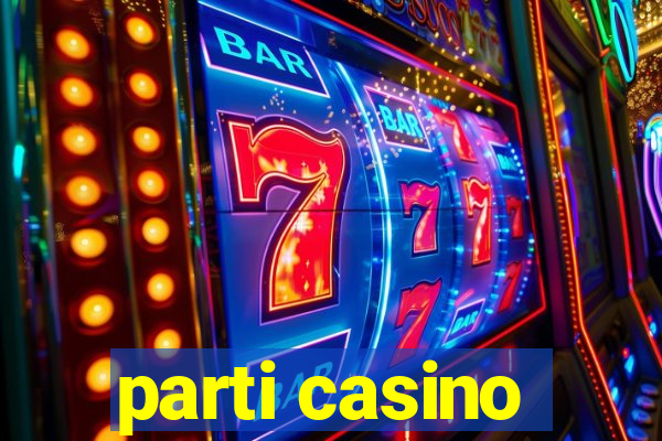 parti casino