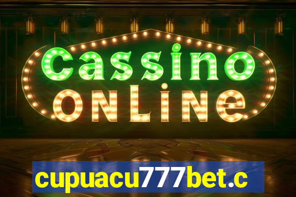 cupuacu777bet.com