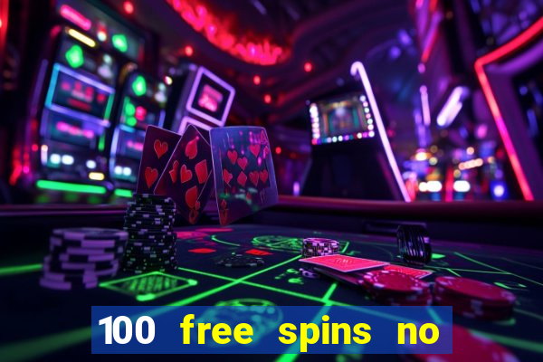 100 free spins no deposit regent casino