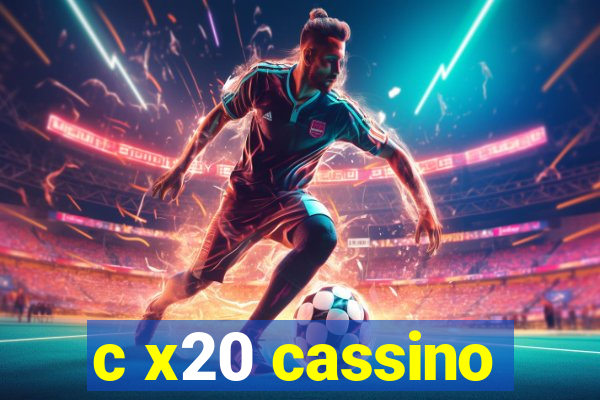 c x20 cassino