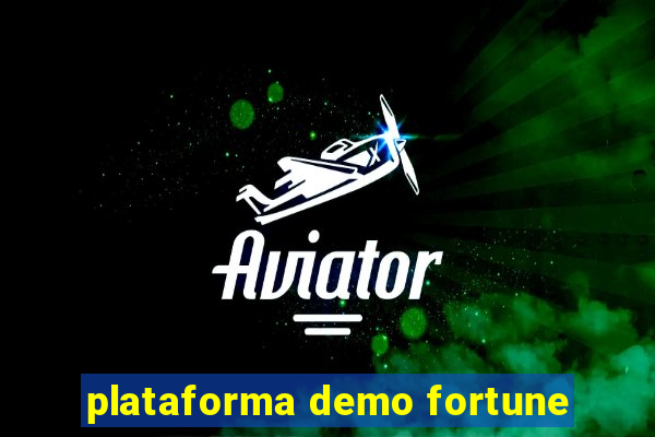 plataforma demo fortune