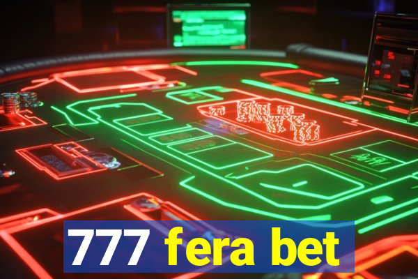 777 fera bet