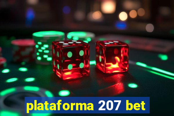 plataforma 207 bet