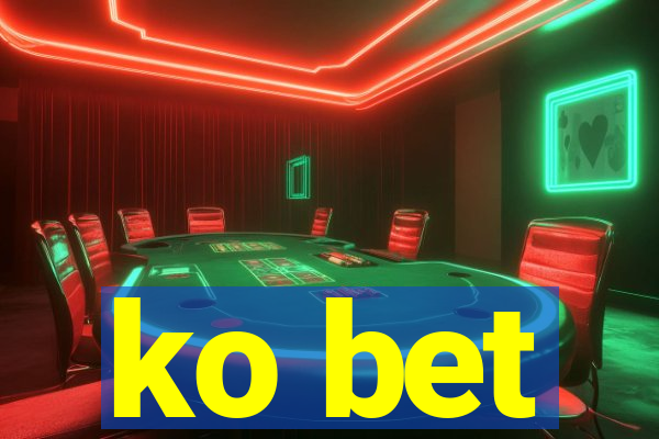 ko bet