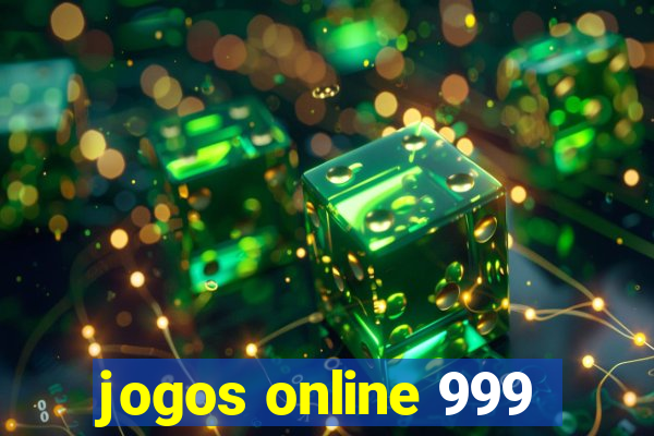 jogos online 999