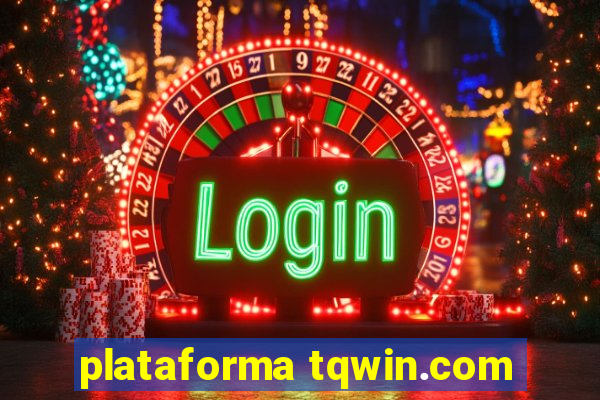 plataforma tqwin.com