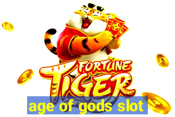 age of gods slot