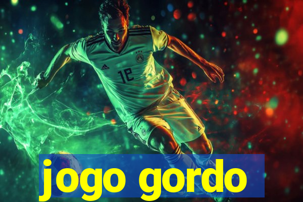 jogo gordo