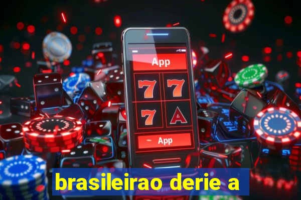 brasileirao derie a