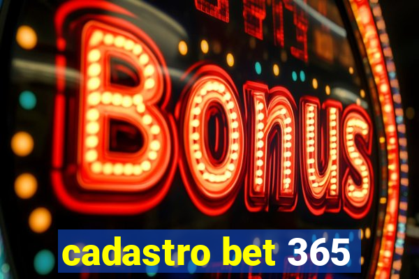 cadastro bet 365