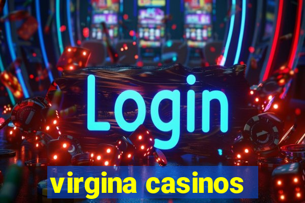 virgina casinos