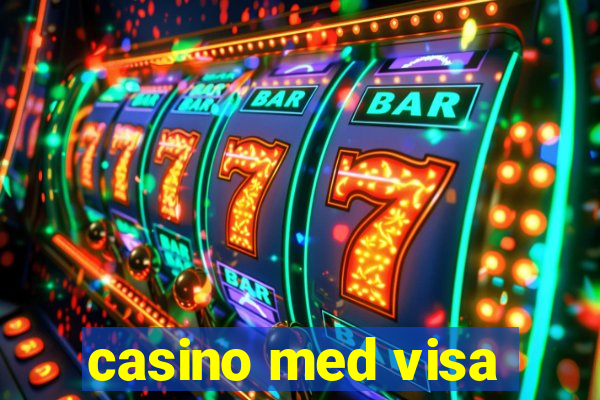 casino med visa