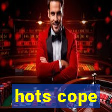 hots cope