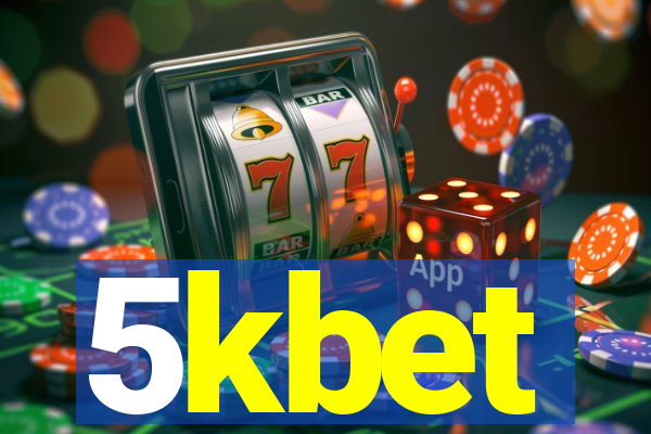 5kbet