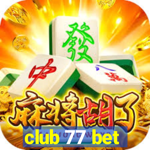 club 77 bet