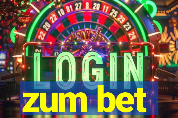 zum bet