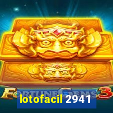 lotofacil 2941