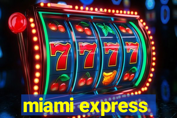 miami express