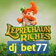 dj bet77