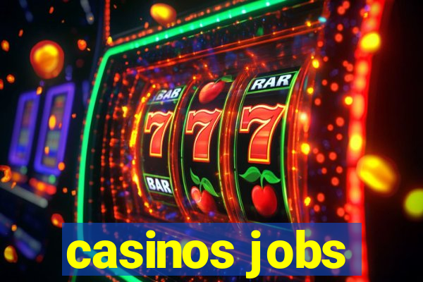 casinos jobs