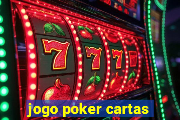 jogo poker cartas