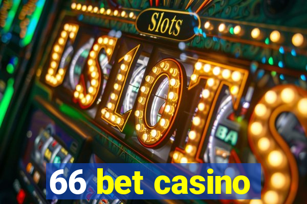 66 bet casino