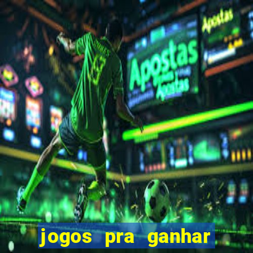 jogos pra ganhar dinheiro de verdade via pix