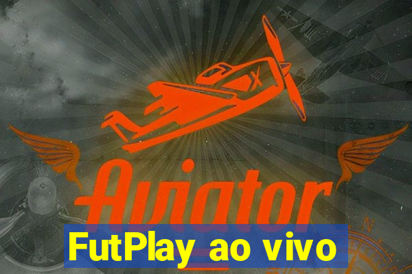 FutPlay ao vivo