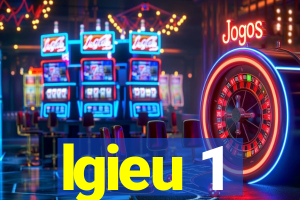 lgieu 1